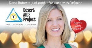 Real Estate Professional Dana Roberts Makes Another Successful Donation with the Agent with Heart Program, This Time to Her Clients' Preferred Nonprofit, Desert AIDS Project